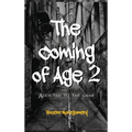 The Coming of Age 2: Addicted to the game - Hardcover
