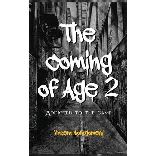 The Coming of Age 2: Addicted to the game - Hardcover