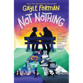 Not Nothing - Hardcover