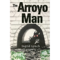 The Arroyo Man - Paperback