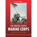 The United States Marine Corps: A Chronology, 1775 to the Present - Hardcover