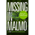 Missing in Malmö: The Third Inspector Anita Sundström Mystery - Paperback