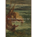 The Church of the Revolutionary Age: Facing New Destinies, Volume 2 - Hardcover