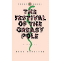 Festival of the Greasy Pole - Hardcover