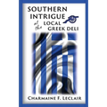 Southern Intrigue at the Local Greek Deli - Paperback