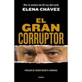 El Gran Corruptor / The Great Corruptor - Paperback