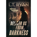 Deliver Us From Darkness: A Suspense Thriller - Paperback