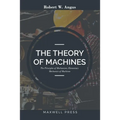The Theory of Machines - Paperback