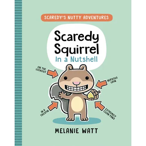 Scaredy Squirrel in a Nutshell: (A Graphic Novel) - Hardcover