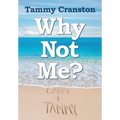 Why Not Me? - Paperback
