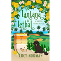 Lantana is Lethal: A Hibiscus Island Mystery - Paperback