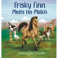 Frisky Finn Meets His Match - Hardcover