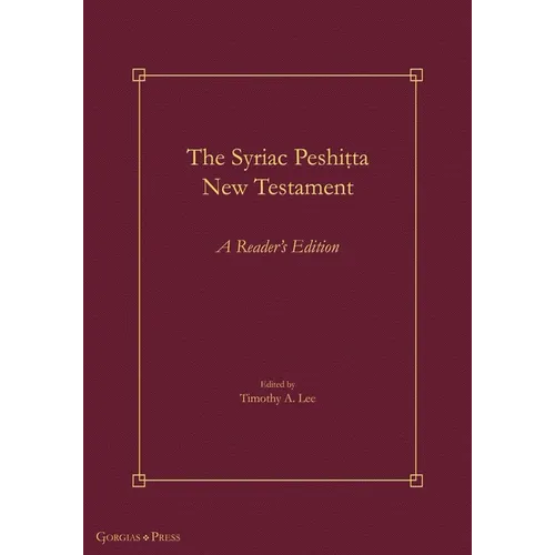The Syriac Peshiṭta New Testament: A Reader's Edition - Paperback