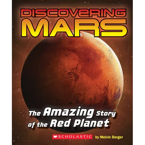 Discovering Mars: The Amazing Story of the Red Planet - Paperback