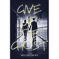 Give Up the Ghost - Paperback