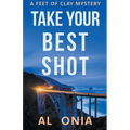 Take Your Best Shot - Paperback