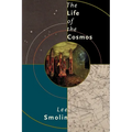 The Life of the Cosmos - Paperback