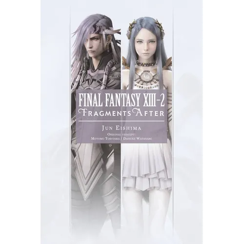Final Fantasy XIII-2: Fragments After - Paperback