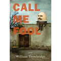 Call Me Fool - Paperback