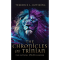 The Chronicles of Trinian: The Faithful Stand Forever - Hardcover
