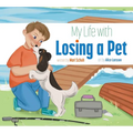 My Life with Losing a Pet - Paperback