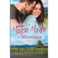 A Match Made in Montana - Paperback