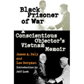 Black Prisoner of War: A Conscientious Objector's Vietnam Memoir - Paperback
