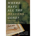 Where Have All the Heavens Gone?: Galileo's Letter to the Grand Duchess Christina - Hardcover