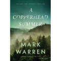 A Copperhead Summer - Paperback