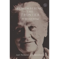 Remembering the Frontier: Our Horseback Heritage - Paperback