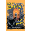 When Harry Met Saffy: The Start of Something Big - Hardcover