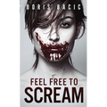 Feel Free To Scream - Paperback