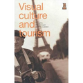 Visual Culture and Tourism - Paperback
