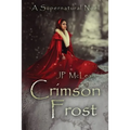 Crimson Frost: A Supernatural Noel - Paperback