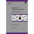 Paradox in Christian Theology: An Analysis of Its Presence, Character, and Epistemic Status - Paperback