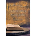 Walk with the Word Ecclesiastes Study Guide: Personal Edition - Paperback