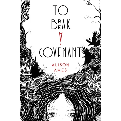 To Break a Covenant - Hardcover