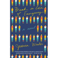 Break in Case of Emergency - Paperback
