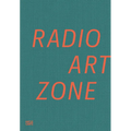 Radio Art Zone - Hardcover