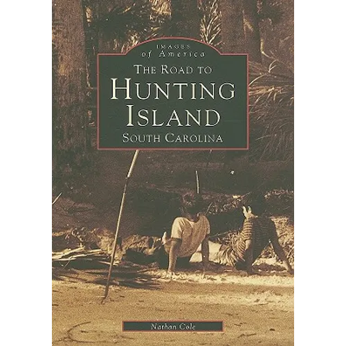 The Road to Hunting Island, South Carolina - Paperback