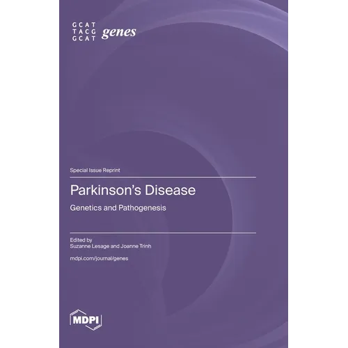 Parkinson's Disease: Genetics and Pathogenesis - Hardcover