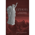 Ezekiel: A Focused Commentary for Preaching and Teaching - Paperback