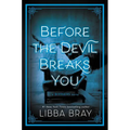 Before the Devil Breaks You - Hardcover
