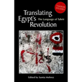 Translating Egyptas Revolution: The Language of Tahrir - Paperback
