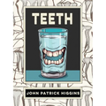Teeth: An Oral History - Paperback