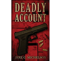 Deadly Account - Paperback