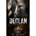 Declan: Royal Bastards MC: Flagstaff Chapter (Book 2) - Paperback