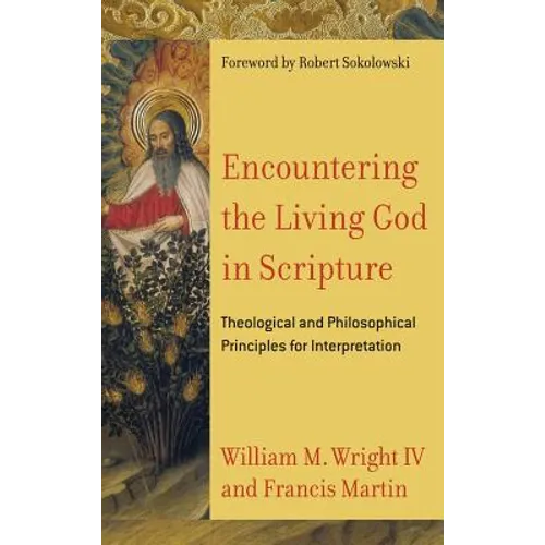 Encountering the Living God in Scripture - Hardcover