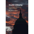 Stealth Lobbying - Paperback