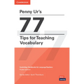 Penny Ur's 77 Tips for Teaching Vocabulary: Cambridge Handbooks for Language Teachers Pocket Editions - Paperback